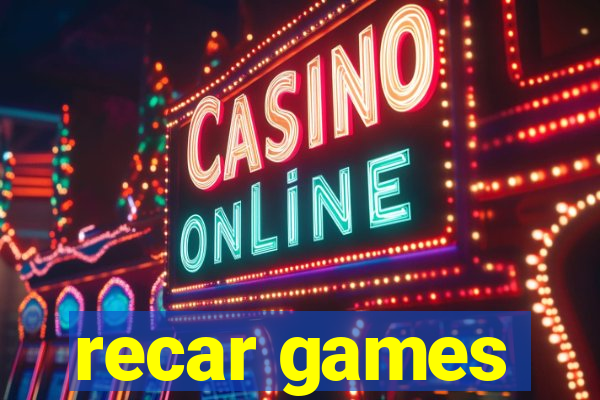 recar games